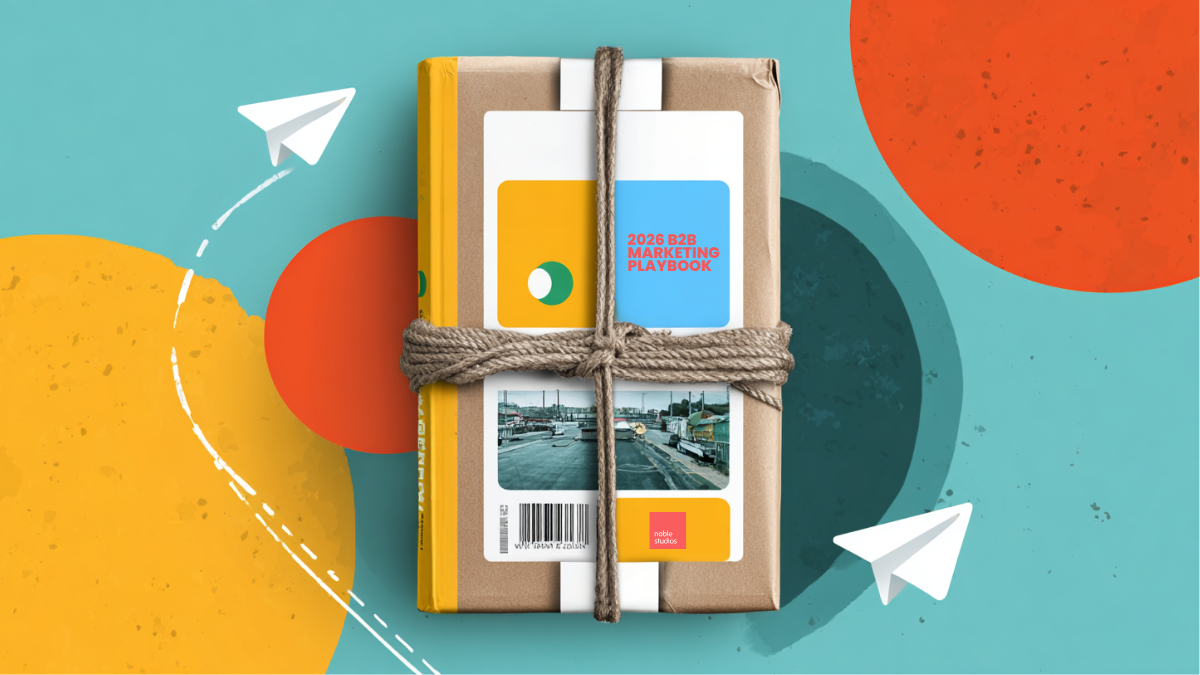 Rethinking the B2B Marketing Playbook for 2026